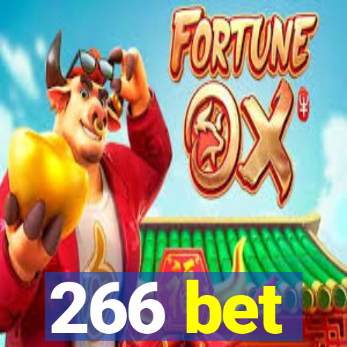 266 bet